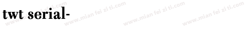 twt serial字体转换